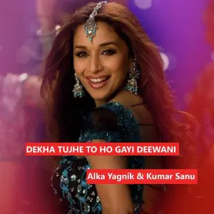 Dekha Tujhe to Ho Gayi Deewani Alka Yagnik, Kumar Sanu