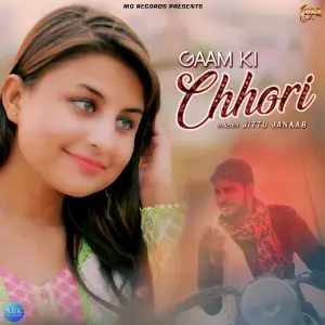 Gaam Ki Chhori - Single Jittu Janaab