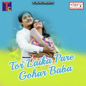 Tor Laika Pare Gohar Baba image