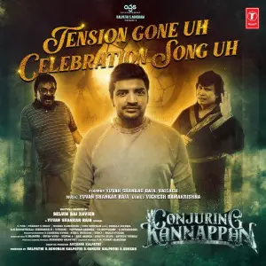 Tension Gone Uh Celebration Song Uh (From Conjuring Kannappan) image
