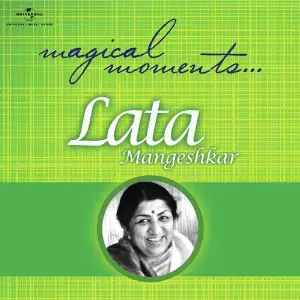 Magical Moments Lata Mangeshkar