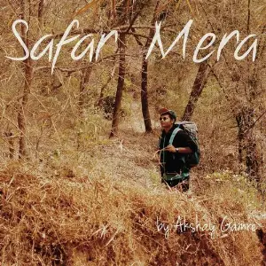 Safar Mera Akshay Gamre