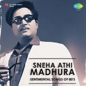 Sneha Athi Madhura - Sentimental Songs Of 80s image