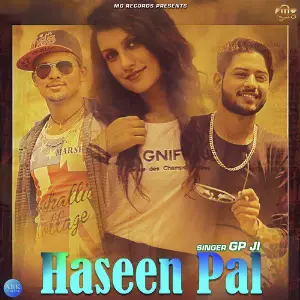 Haseen Pal - Single Gp Ji