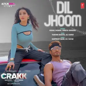 Dil Jhoom (From Crakk - Jeetegaa Toh Jiyegaa) 