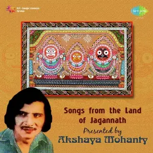 Songs From The Land Of Jagannath Akshaya Mohanty image