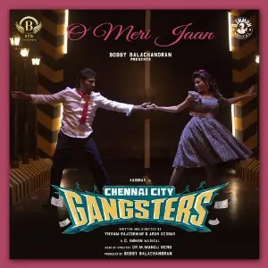 O Meri Jaan (From Chennai City Gangsters) image