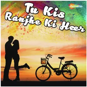 Tu Kis Ranjhe Ki Heer Deepak, Dharmendra, Deepansu