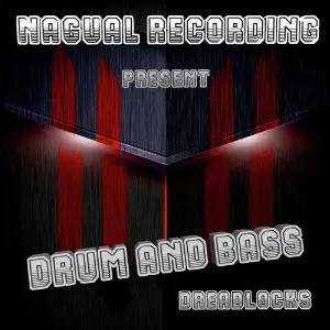 Nagual Recording Pres.  Dreadlocks Drum and Bass image