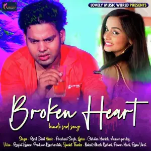 Broken Heart Ronit Dixit