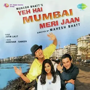 Yeh Hai Mumbai Meri Jaan Jatin-Lalit