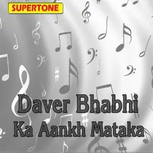 Daver Bhabhi Ka Aankh Mataka image